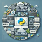 Python Full Stack Web Development
